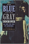 The Blue and the Gray Undercover