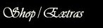 Extras